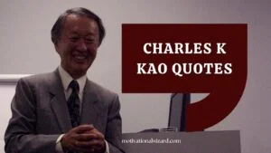 I found 13 best of Charles K. Kao quotes: Explained 4 I found 13 best of Charles K. Kao quotes: Explained charles k. kao quotes
