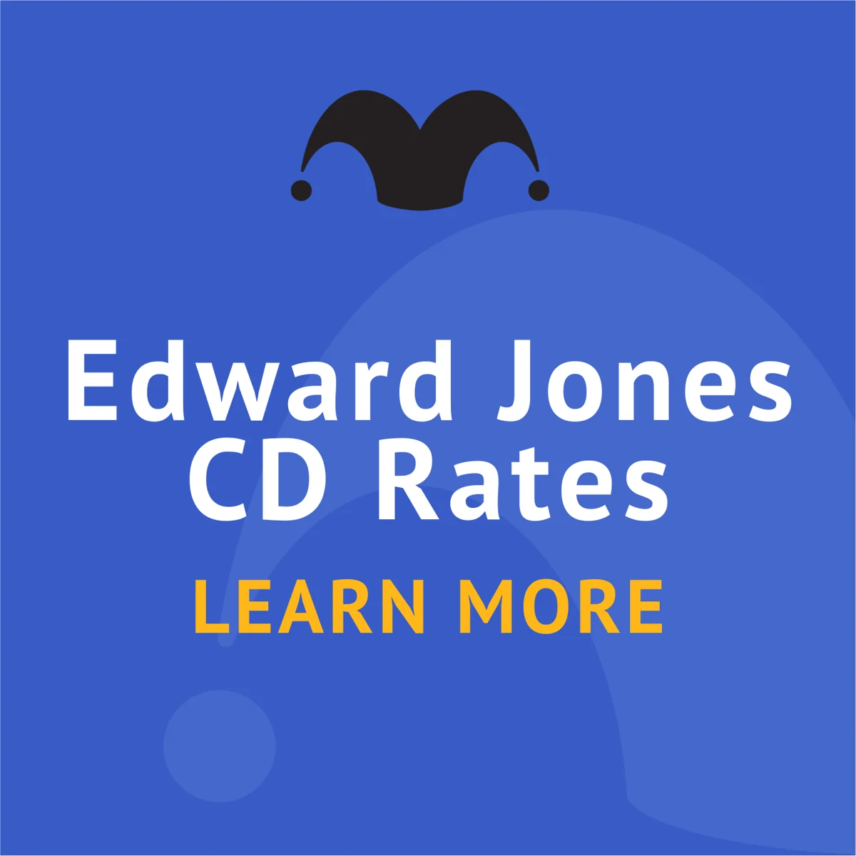 How to use the Edward Jones cd rates effectively