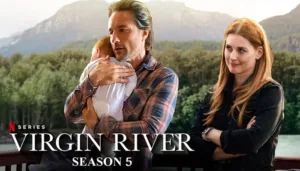 Virgin River season 5