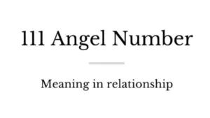 111 angel number meaning in relationship
