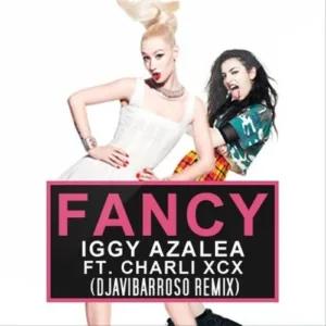 Iggy azalea song Fancy feat. Charli XCX