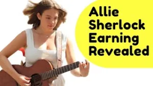Allie Sherlock earning revealed