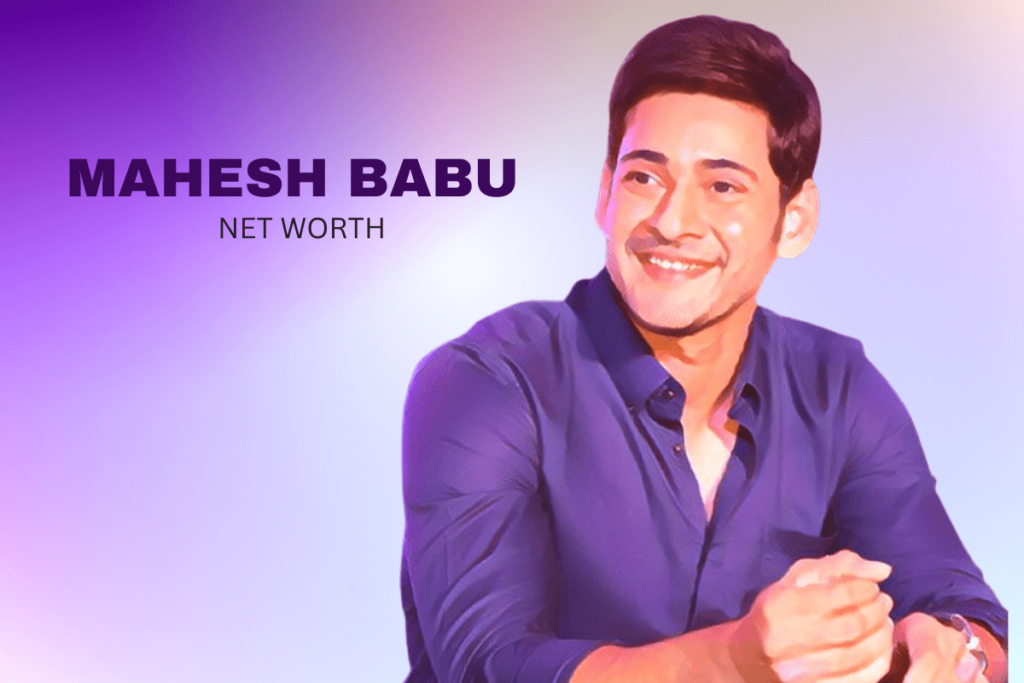 mahesh-babu-net-worth