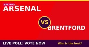 Arsenal vs Brentford live poll - vote now
