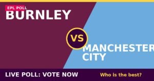 Burnley vs Manchester City live poll - vote now
