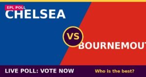 Chelsea vs Bournemouth live poll - vote now