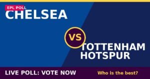Chelsea vs Tottenham Hotspur live poll - vote now