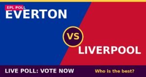 Everton vs Liverpool live poll - vote now
