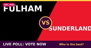 Fulham vs Sunderland live poll - vote now
