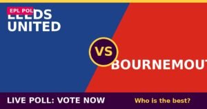 Leeds United vs Bournemouth live poll - vote now