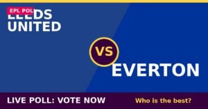 Leeds United vs Everton live poll - vote now