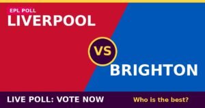 Liverpool vs Brighton live poll - vote now