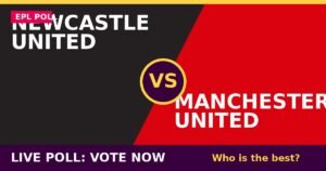 Newcastle United vs Manchester United live poll - vote now