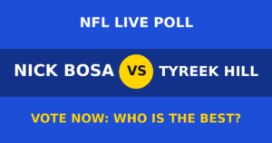 Nick Bosa vs Tyreek Hill live poll