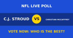 C.J. Stroud vs Christian McCaffrey live poll
