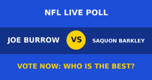 Joe Burrow vs Saquon Barkley live poll