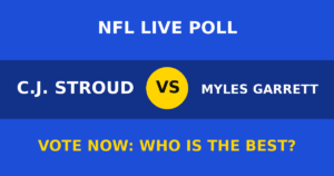 C.J. Stroud vs Myles Garrett live poll