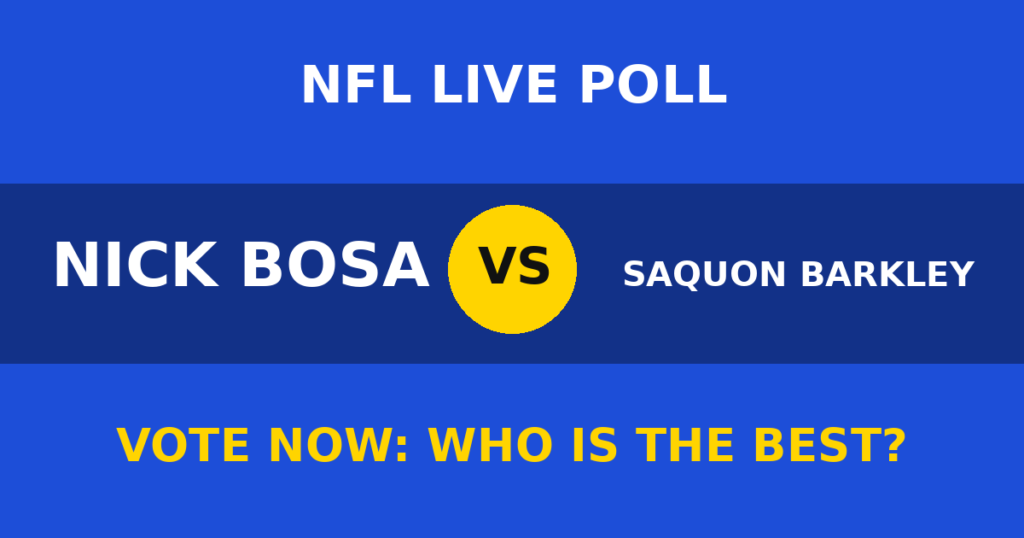 Nick Bosa vs Saquon Barkley live poll