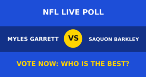 Myles Garrett vs Saquon Barkley live poll