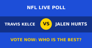 Travis Kelce vs Jalen Hurts live poll