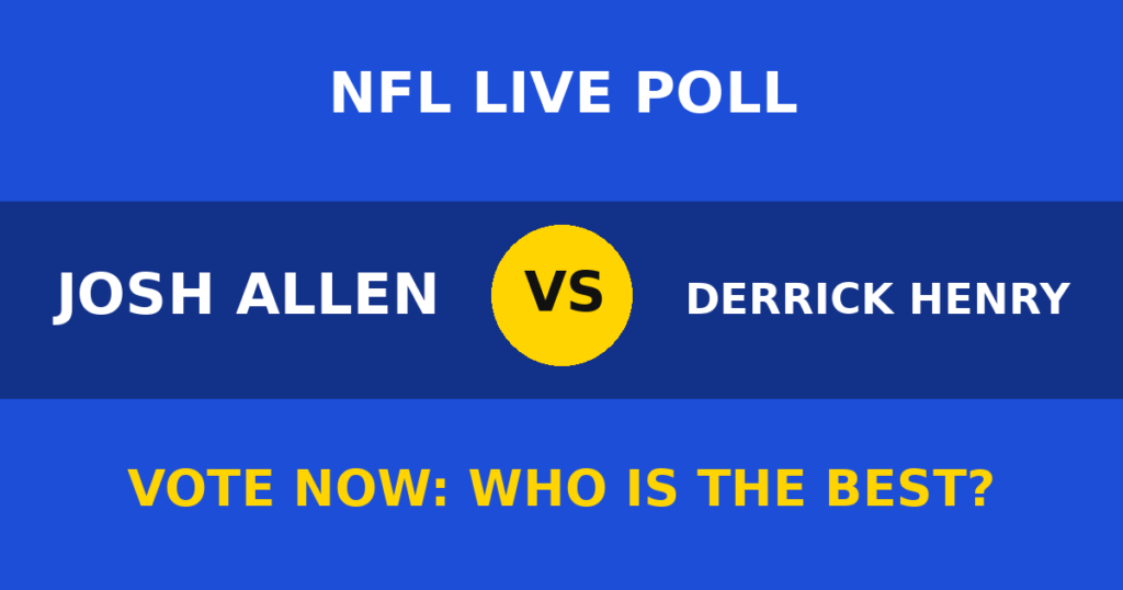 Josh Allen vs Derrick Henry live poll