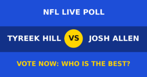 Tyreek Hill vs Josh Allen live poll