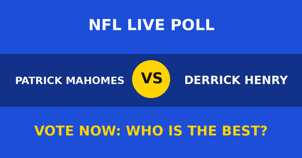 Patrick Mahomes vs Derrick Henry live poll