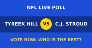 Tyreek Hill vs C.J. Stroud live poll