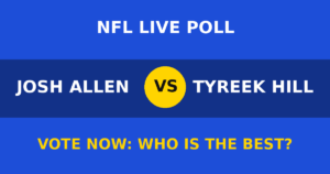 Josh Allen vs Tyreek Hill live poll