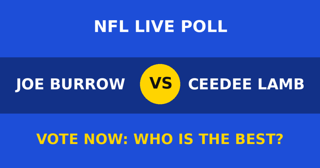 Joe Burrow vs CeeDee Lamb Live Poll: Vote Now Who Is the Best? 1 Joe Burrow vs CeeDee Lamb Live Poll: Vote Now Who Is the Best? Joe Burrow vs CeeDee Lamb live poll