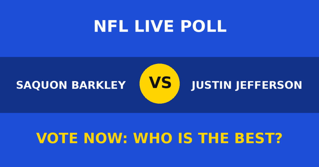 Saquon Barkley vs Justin Jefferson Live Poll: Vote Now Who Is the Best? 1 Saquon Barkley vs Justin Jefferson Live Poll: Vote Now Who Is the Best? Saquon Barkley vs Justin Jefferson live poll