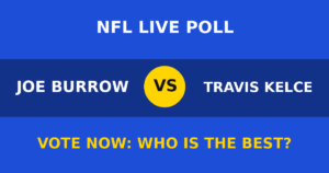 Joe Burrow vs Travis Kelce live poll
