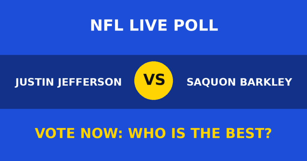 Justin Jefferson vs Saquon Barkley Live Poll: Vote Now Who Is the Best? 1 Justin Jefferson vs Saquon Barkley Live Poll: Vote Now Who Is the Best? Justin Jefferson vs Saquon Barkley live poll