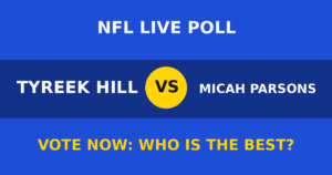 Tyreek Hill vs Micah Parsons live poll