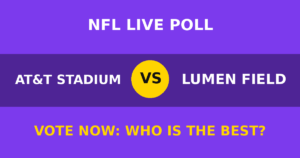 AT&T Stadium vs Lumen Field live poll