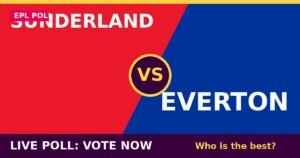 Sunderland vs Everton live poll - vote now