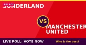 Sunderland vs Manchester United live poll - vote now