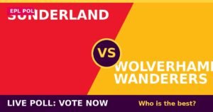 Sunderland vs Wolverhampton Wanderers live poll - vote now