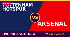 Tottenham Hotspur vs Arsenal live poll - vote now