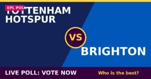 Tottenham Hotspur vs Brighton live poll - vote now